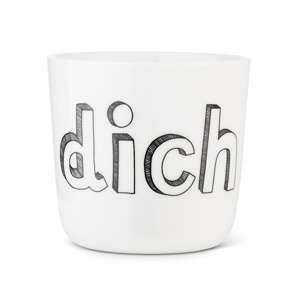 Dich Tasse